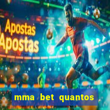 mma bet quantos saques por dia